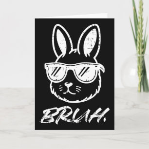 Cartão Coelho Easter Bruh Sungles Meme Divertido Homens M