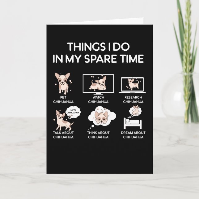Cartão coisas chihuahua que faço no meu tempo livre (Frente)