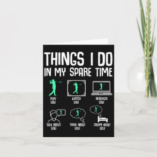 Cartão Coisas de Golfe que Eu Faço no Meu Tempo Livre Gol