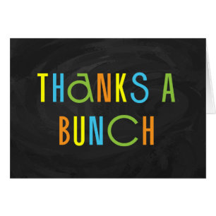 Cartão Colorful Thanks a Bunch Thank You