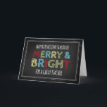 Cartão colorido do Feliz Natal do professor do<br><div class="desc">O cartão do professor do Feliz Natal em preto,  em vermelho colorido e brilhante,  em azul,  em verde,  em amarelo e em branco,  com teste padrão do giz de quadro-negro do divertimento,  deseja a seu poço do professor esta época natalícia com este cartão moderno.</div>