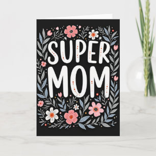 Cartão com Padrão Floral Super Mãe