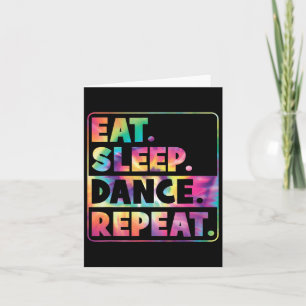 Cartão Coma dança de sono Repete dança dança dança de dan
