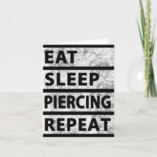 Cartão Coma Piercing Do Sono Repetir Piercing Engraçado