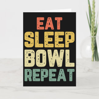 Cartão Comer Dormir Bowl Repetir Boliche Jogador de Bolic
