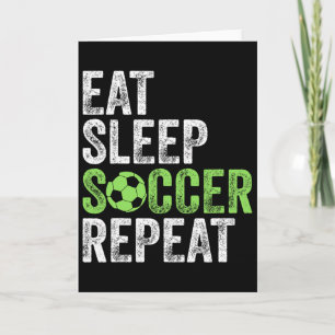 Cartão Comer Dormir Futebol Repetir Camiseta Legal Jogado