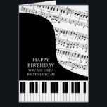 Cartão Como um irmão para mim Piano e um aniversário de m<br><div class="desc">Um cartão de aniversário para alguém que é como um irmão. Um cartão de excelente para qualquer um que gosta de música piano. Um piano de cauda com as chaves na parte inferior da carta. Uma folha de música preenche o fundo. Um cartão de excelente para alguém que adora música....</div>