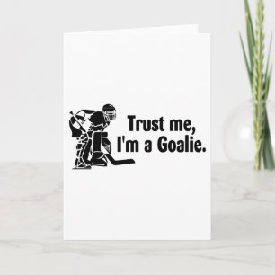 Cartão Confie Em Mim Um Goalie (Hockey)