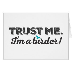 Cartão Confie-me. Eu sou um Birder!