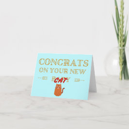 Cartão Congrats em seu b-gato novo!