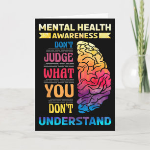 Cartão Consciência da Saúde Mental Não Julgue O Que Você