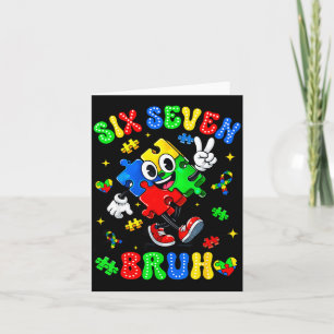 Cartão Consciência do autismo 67 seis sete bruh puzzle me