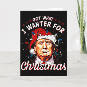 Cartão Consegui O Que Quis No Natal Trump 2024