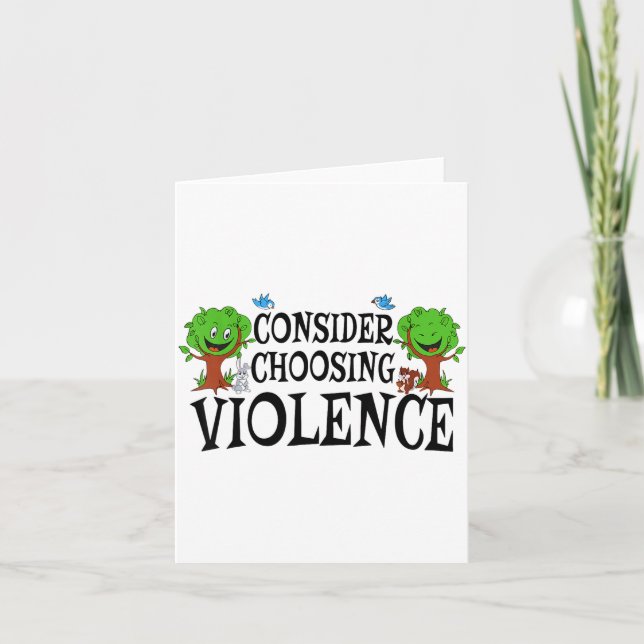 Cartão Consider Choosing Violence Funny Saying Quote Men  (Frente)