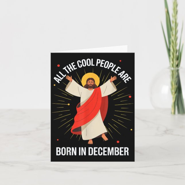 Cartão Cool People Are Born In December Christian Christm (Frente)
