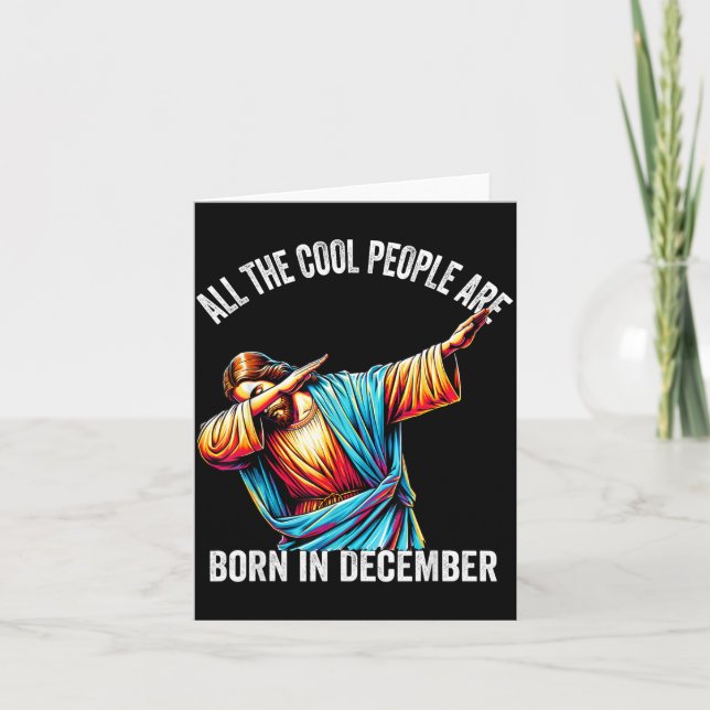 Cartão Cool People Are Born In December Christian Christm (Frente)