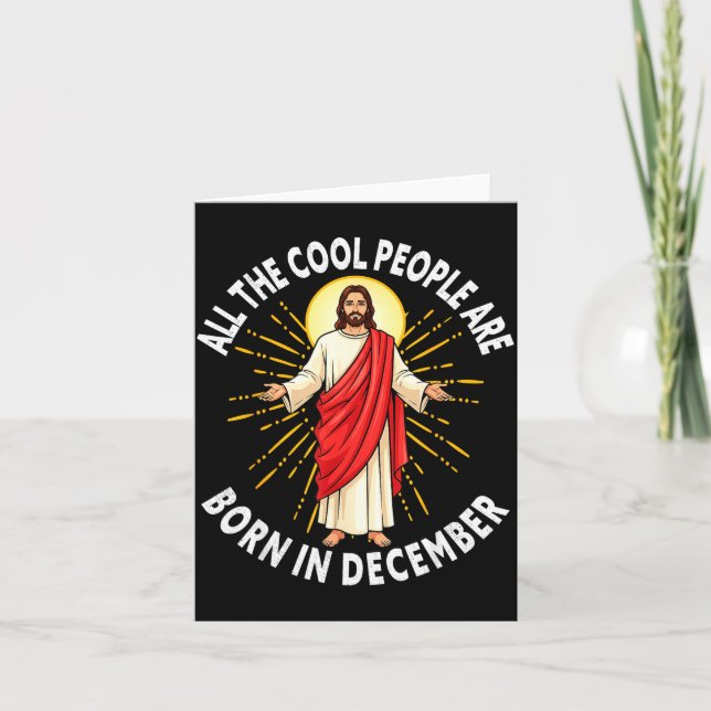 Cartão Cool People Are Born In December Christmas Christi (Frente)