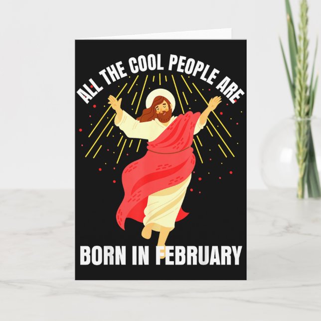 Cartão Cool People Are Born In February Christian Birthda (Frente)