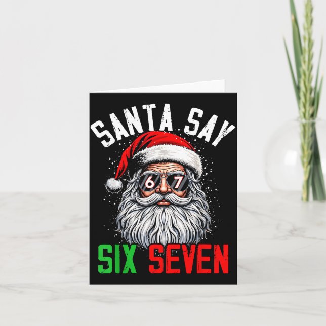 Cartão Cool Santa Says Six Seven Funny Christmas 67 Meme  (Frente)