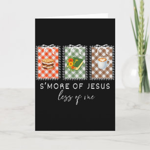 Cartão Coquete Smore De Jesus Menos De Mim Cristão Campe