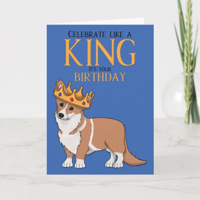 Cartão Corgi Dog Birthday Card King Corgi (Frente)