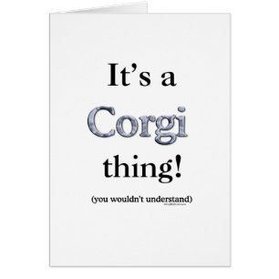 Cartão Corgi Thing