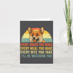 Cartão Corgi Todo Lanche Que Você Faz Estarei Observando