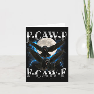 Cartão Corvo engraçado F-caw-f Humor adulto gótico F Caw 