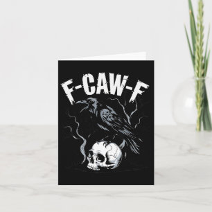 Cartão Corvo Preto F-caw-f Crânio de Pássaro Preto Engraç