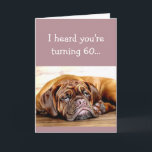 Cartão Costume 60º Aniversário Sem Noites Sonhando Cão<br><div class="desc">Personalize isso com a idade exata do aniversário de 60 anos,  Aniversário Sem Dia sem Naps Cão dormindo</div>