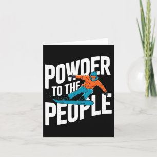 Cartão Cota Engraçada De Snowboard - Pó Para As Pessoas S