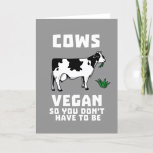 Cartão Cows Vegan So You Don't Have To Be