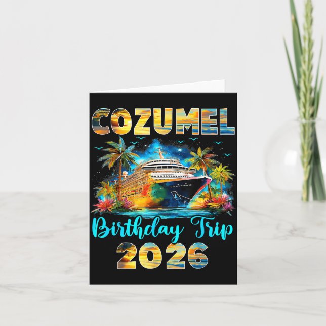 Cartão Cozumel Birthday Trip 2026 Family Birthday Cruise  (Frente)
