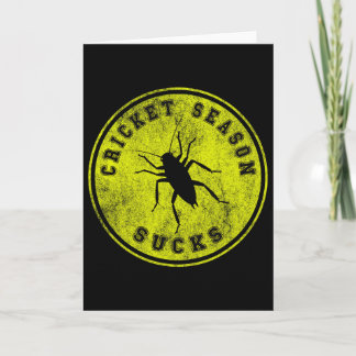 Cartão Cricket Season Sucks Black Field Cricket Invasion