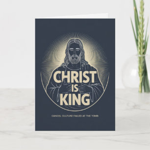 Cartão Cristo é Rei A Cultura do Cancelamento Falhou no T