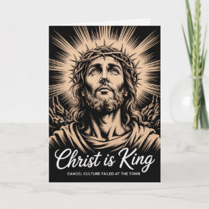Cartão Cristo é Rei Cultura do Cancelamento Falhou no Túm