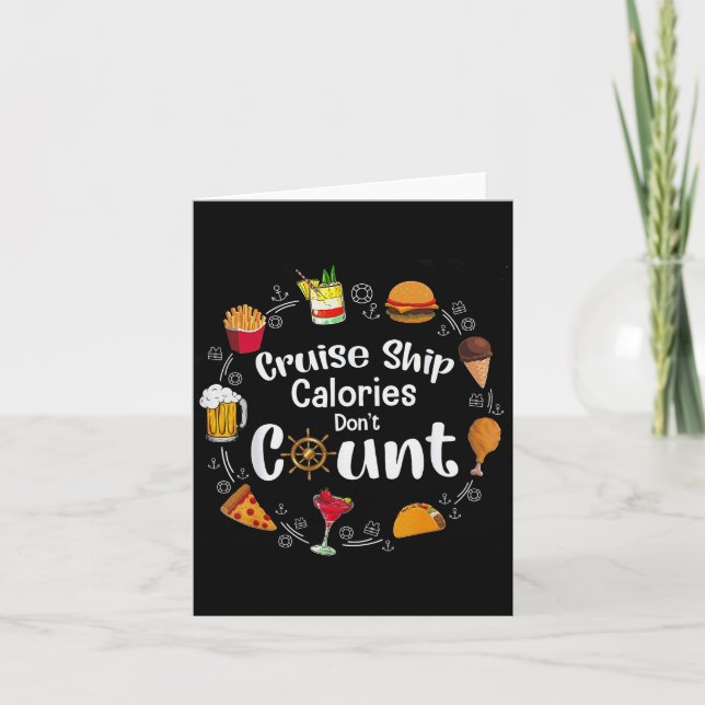 Cartão Cruise Ship Calories Don't Count  (Frente)