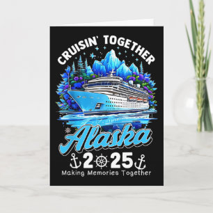 Cartão Cruisin' Together Alasca 2025 Cruzeiro Alasca Famí
