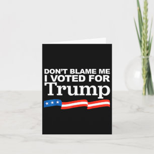 Cartão Culpo-Me Por Ter Votado A Favor Da Eleição Trump P