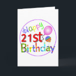 Cartão Cumprimentos do aniversário de 21 anos<br><div class="desc">Se há um "deve ter" a parte em seu "wardrobe inteiro", provavelmente apenas tem que ser seus 21 e aprontar-se para o t-shirt do divertimento. Presentes para todas as ocasiões, design para todas as ocasiões, cartões de aniversário, ocasiões especiais, cartões, para todas as ocasiões, presentes impares, presentes patetas, grandes ideias...</div>