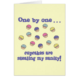 Cartão Cupcakes Roubando minha Sanidade