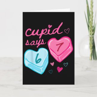 Cartão Cupid Says 67 Meme For Kids Women Men Boys Girls V