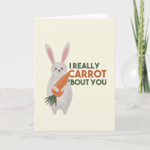Cartão Cute Bunny Carrot Pun - Eu Realmente Me Importo Co