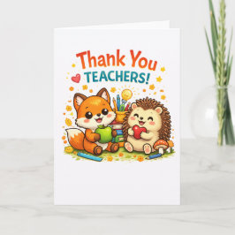 Cartão Cute fox and hedgehog teacher appreciation design