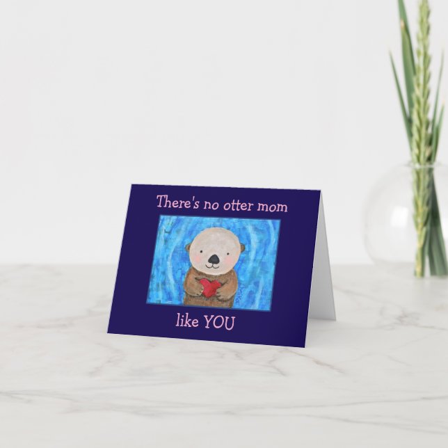 Cartão Cute Funny Otter Easy Custom Message Mother's day (Frente)