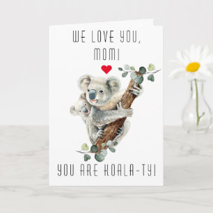 Cartão Cute Koala Com Bebê Você É Dia de as mães Koal