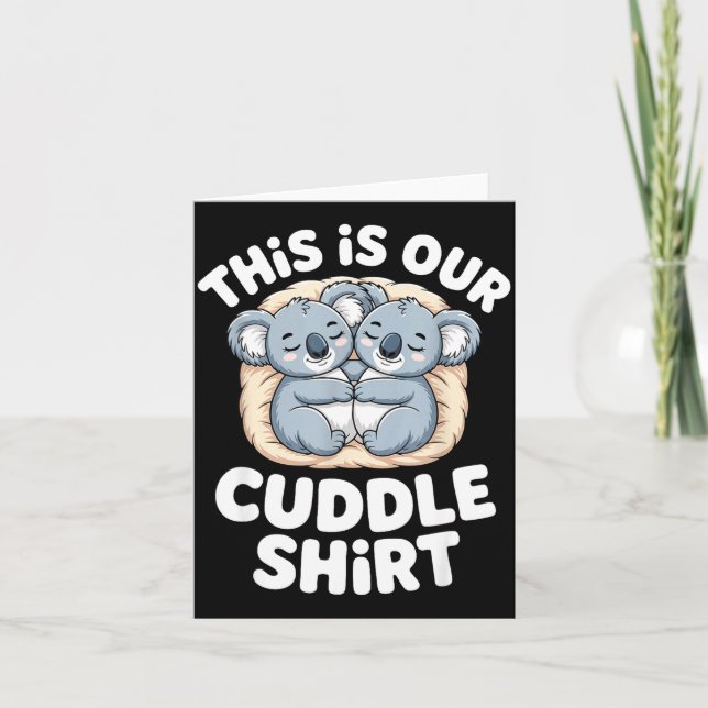 Cartão Cute Koala Couple Nest This Is Our Cuddle  (Frente)