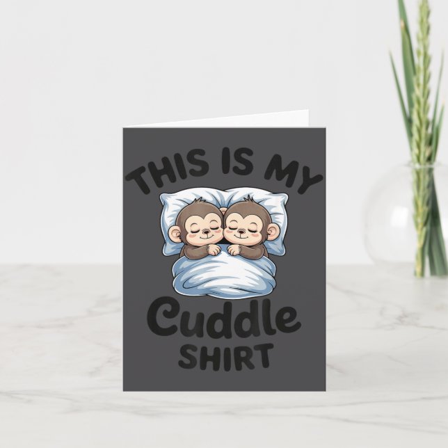 Cartão Cute Monkey Sleep Couple This Is My Cuddle  (Frente)