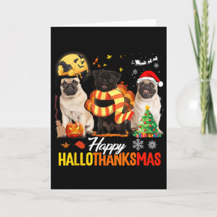 Cartão Cute Pug Feliz Hallothanksmas Dia das Bruxas Ação