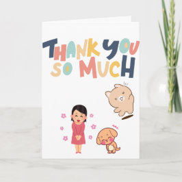 Cartão Cute thank you so much Card